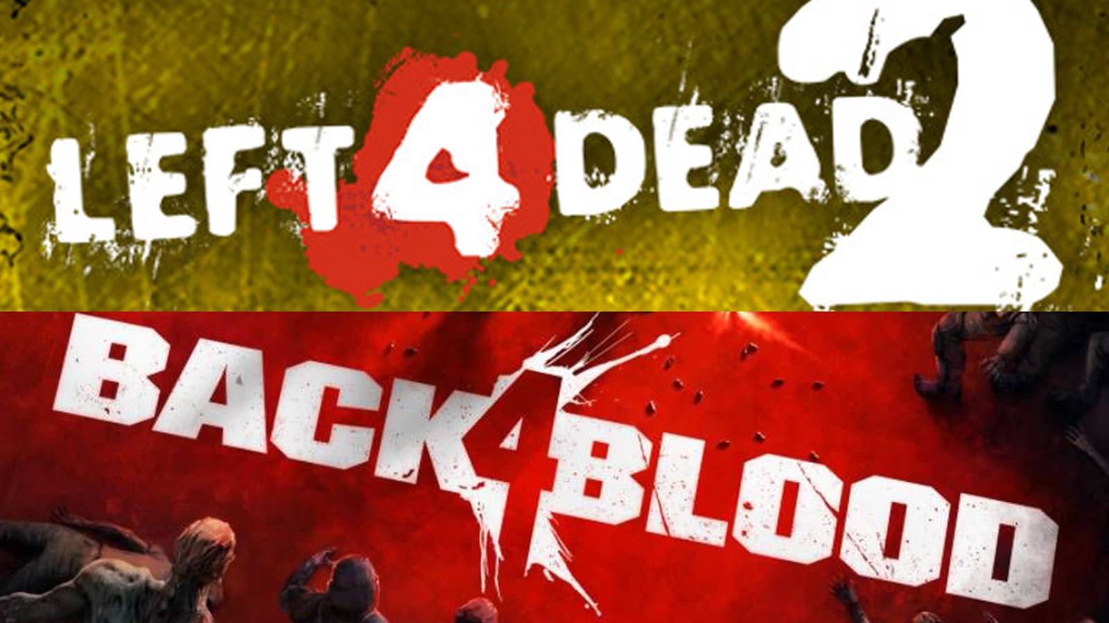 Left 4 Dead and Back 4 Blood titles
