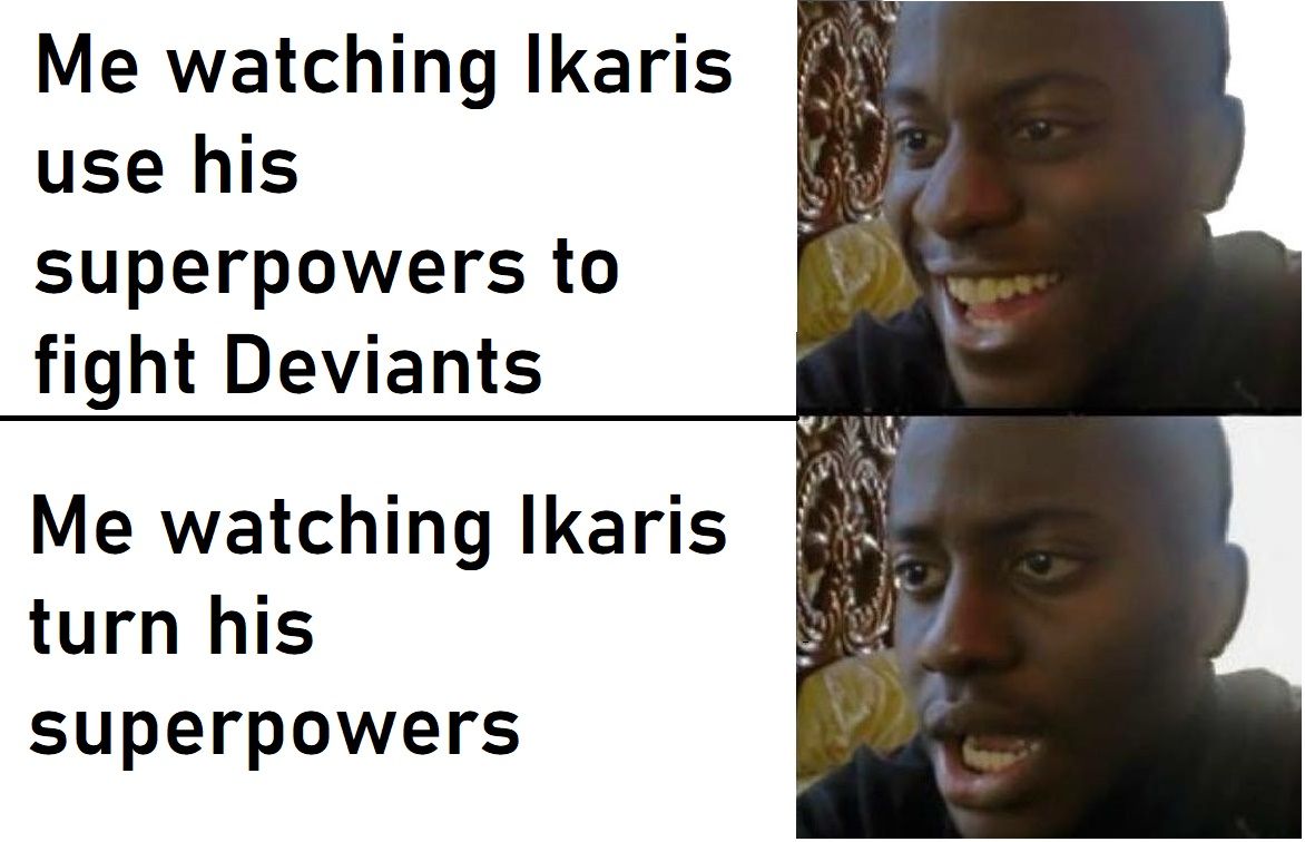 Ikaris meme about him turning evil
