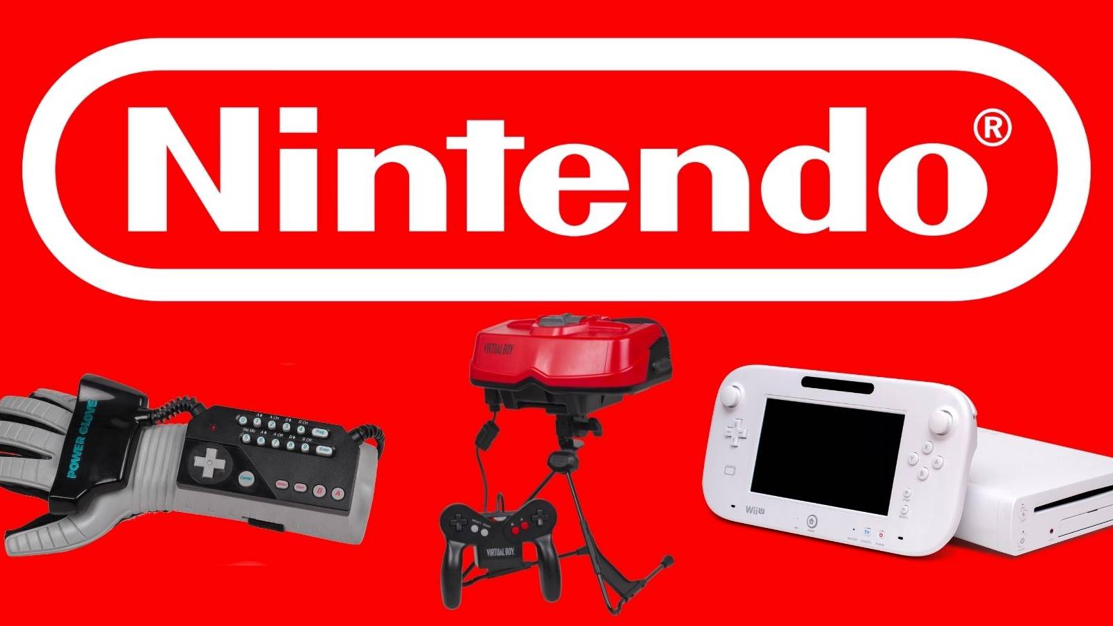 Nintendo Failed Hardware Power Glove Virtual Boy Wii U
