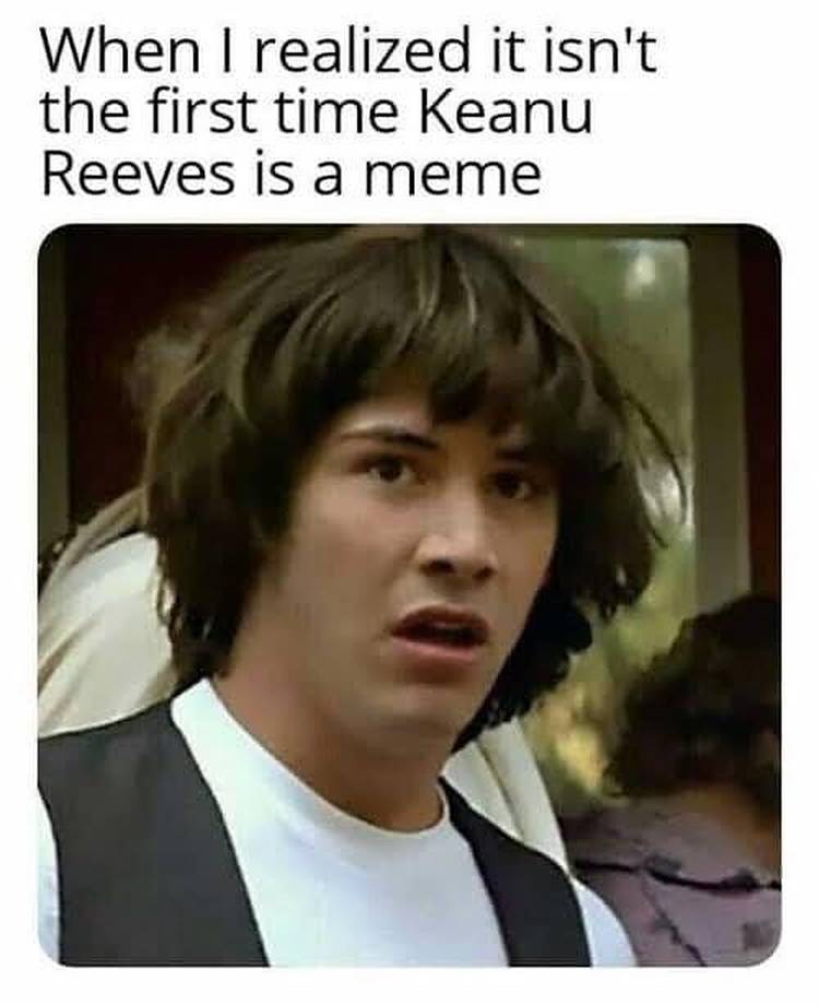 Keanu Reeves meme