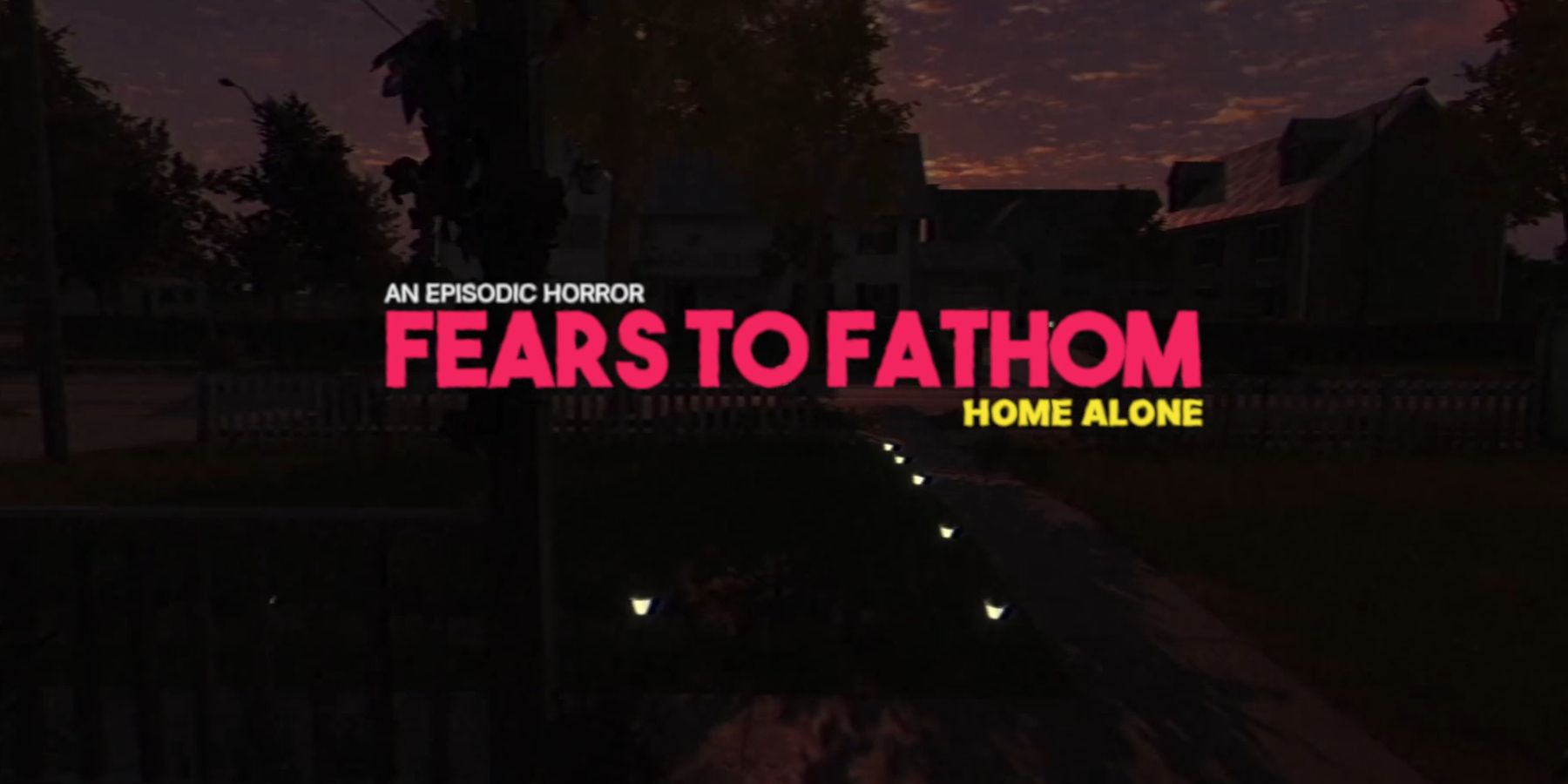 Fears to Fathom Showcases The Power of Adapting Real-Life Horror Stories