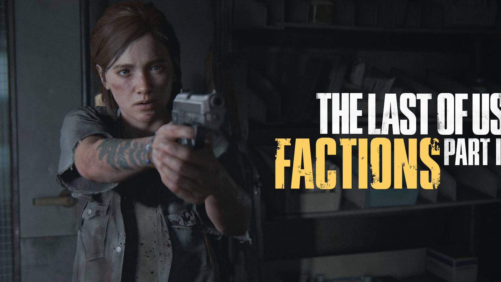 the last of us part 2 factions
