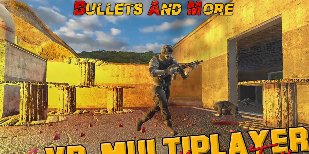 Bullets and More VR
