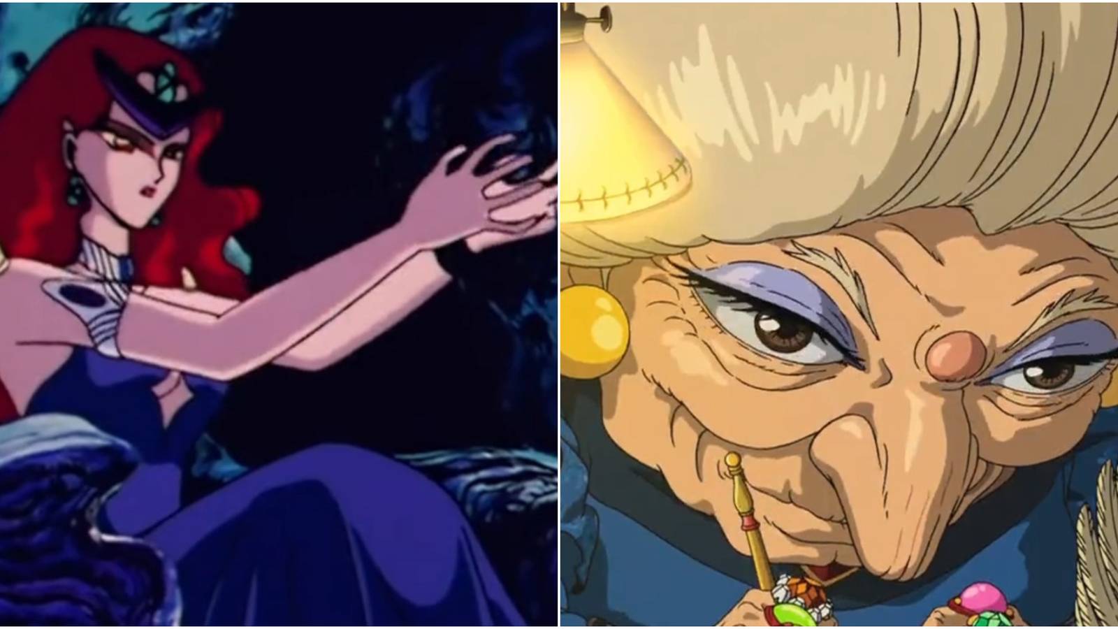 Queen Beryl from Sailor Moon and Yubaba from Spirited Away