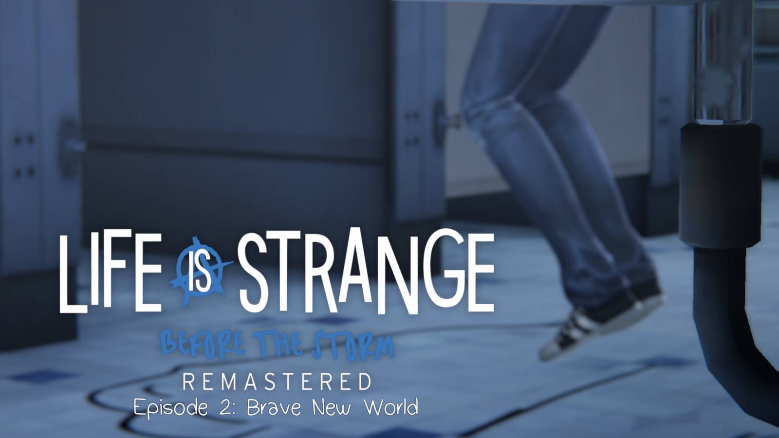 Life is Strange Before the Storm Remastered Episode 2 Brave New World title card