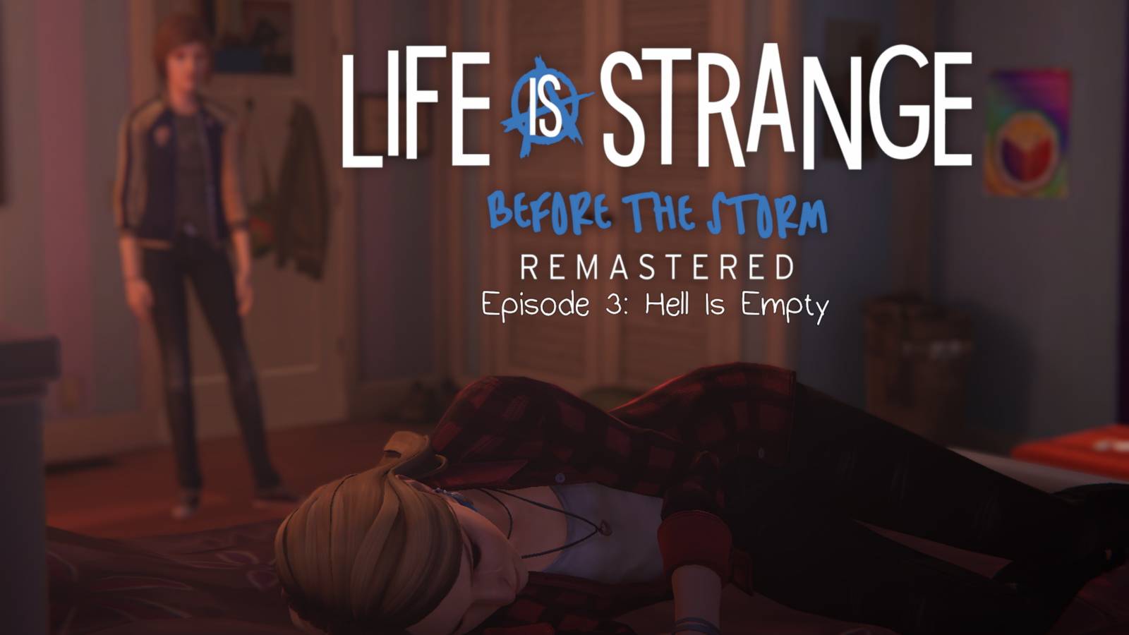 The title card of Life is Strange: Before the Storm Episode 3 - Hell is Empty