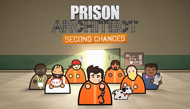 Prison Architect Second Chances