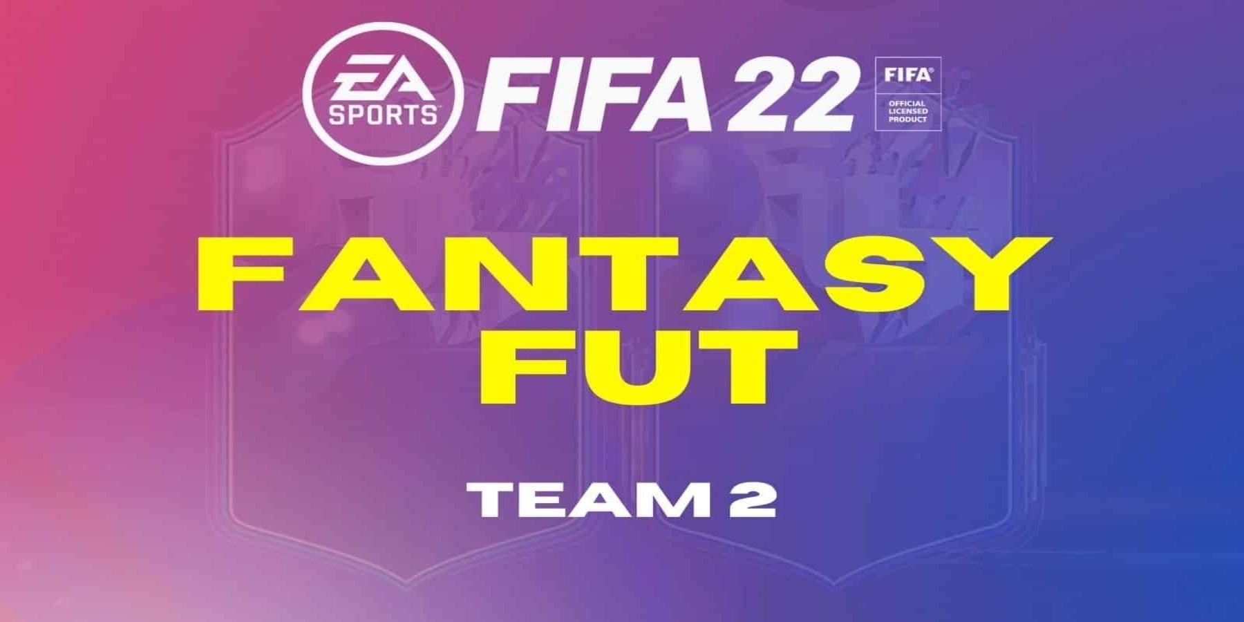 fifa 22 fantasy fut update team 2 top bins