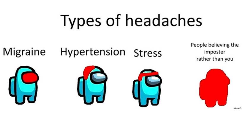 Among Us Impostor Headache Meme