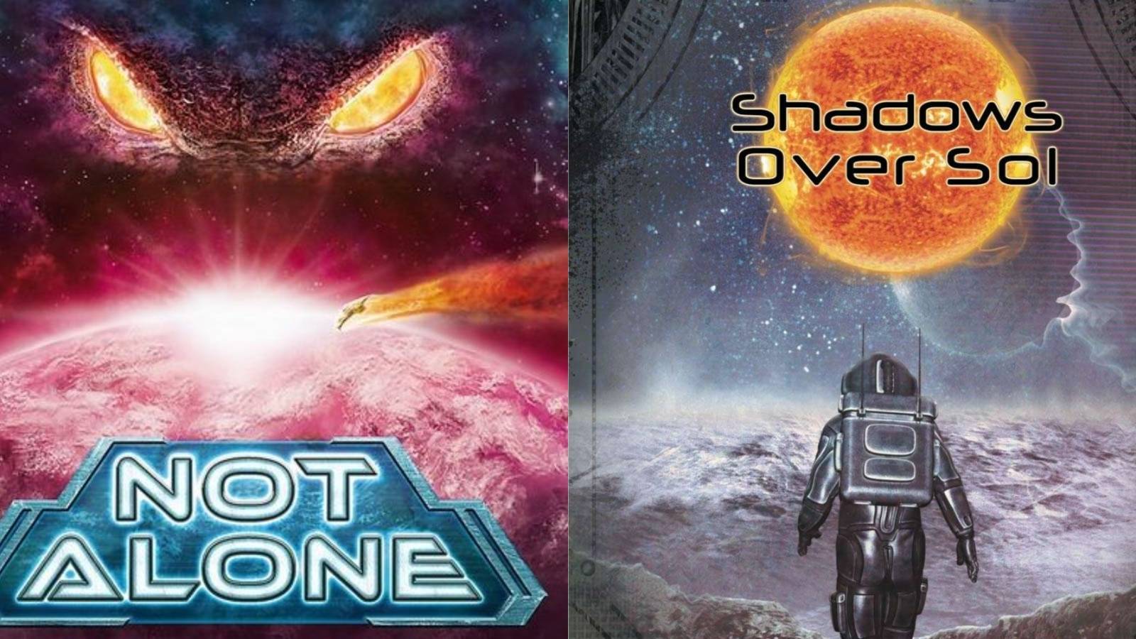 Not Alone and Shadows over sol