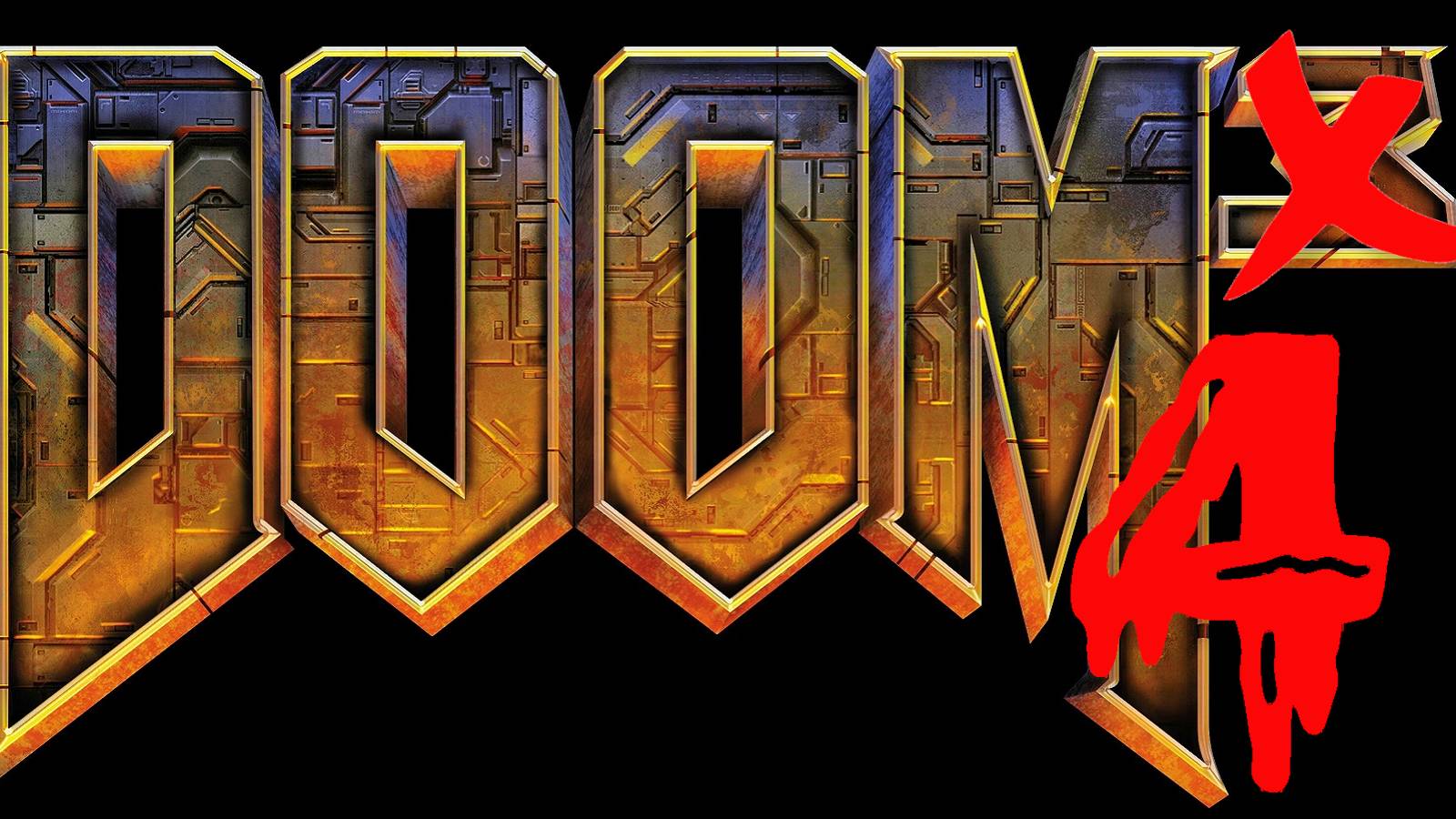 The Doom 3 logo with the 3 crossed out and a bloody 4 written underneath instead.