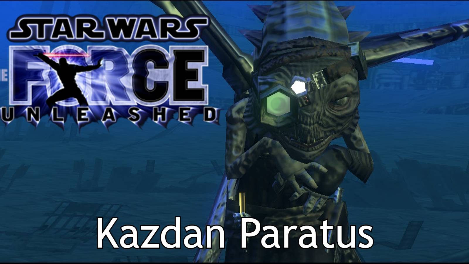 force unleashed kazdan paratus