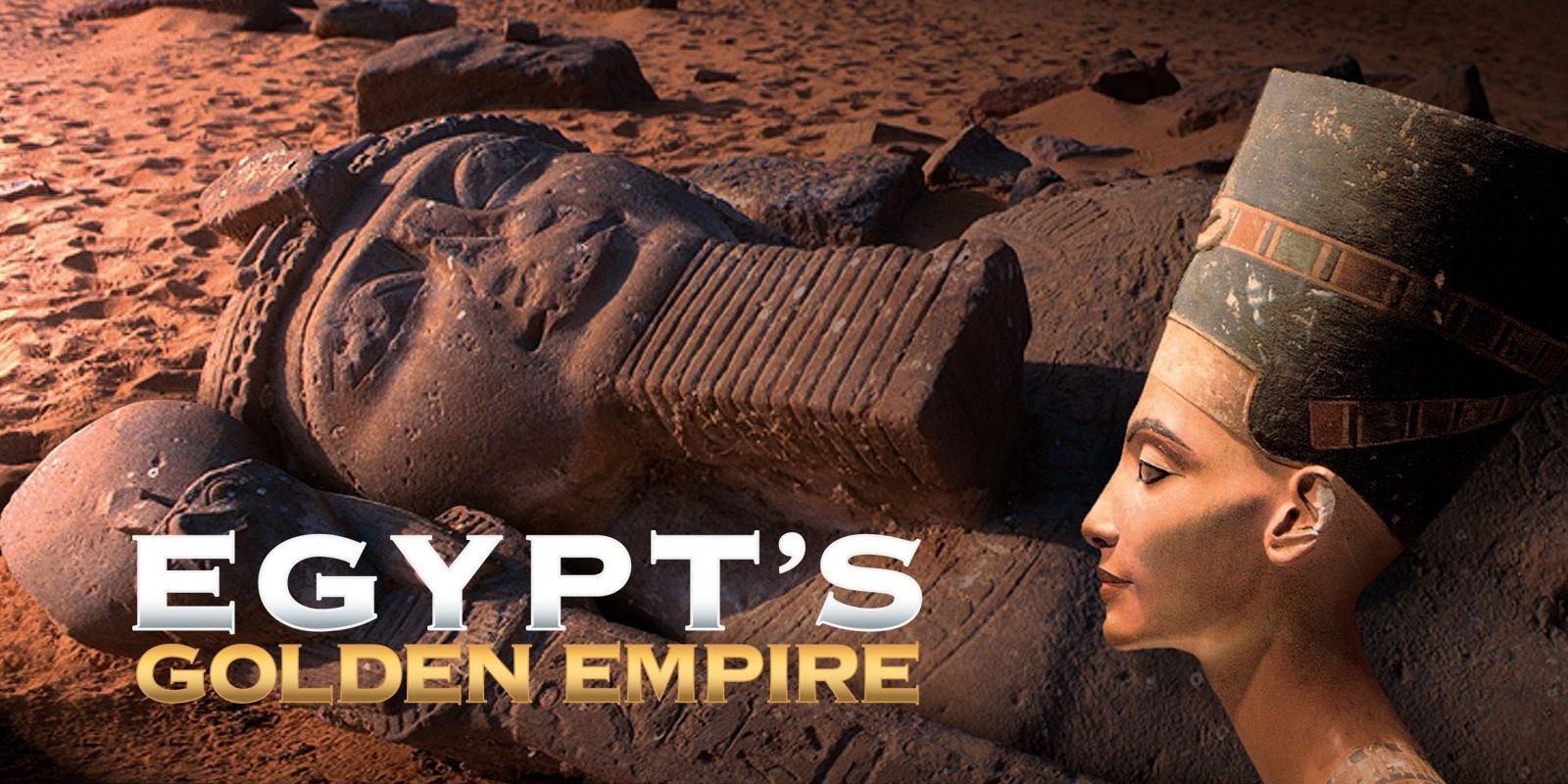 Streaming Documentaries Egypt's Golden Empire Nefertiti