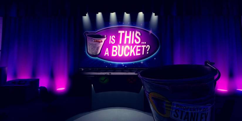 a purple curtain frames a stage with a sign over it that reads " Is this... a bucket?" the player is holding a dimly lit metal bucket of their own in the foreground