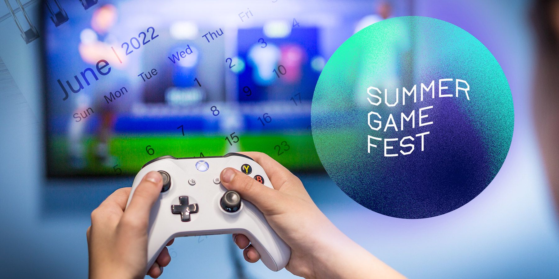 June 2022 Summer Game Fest Xbox