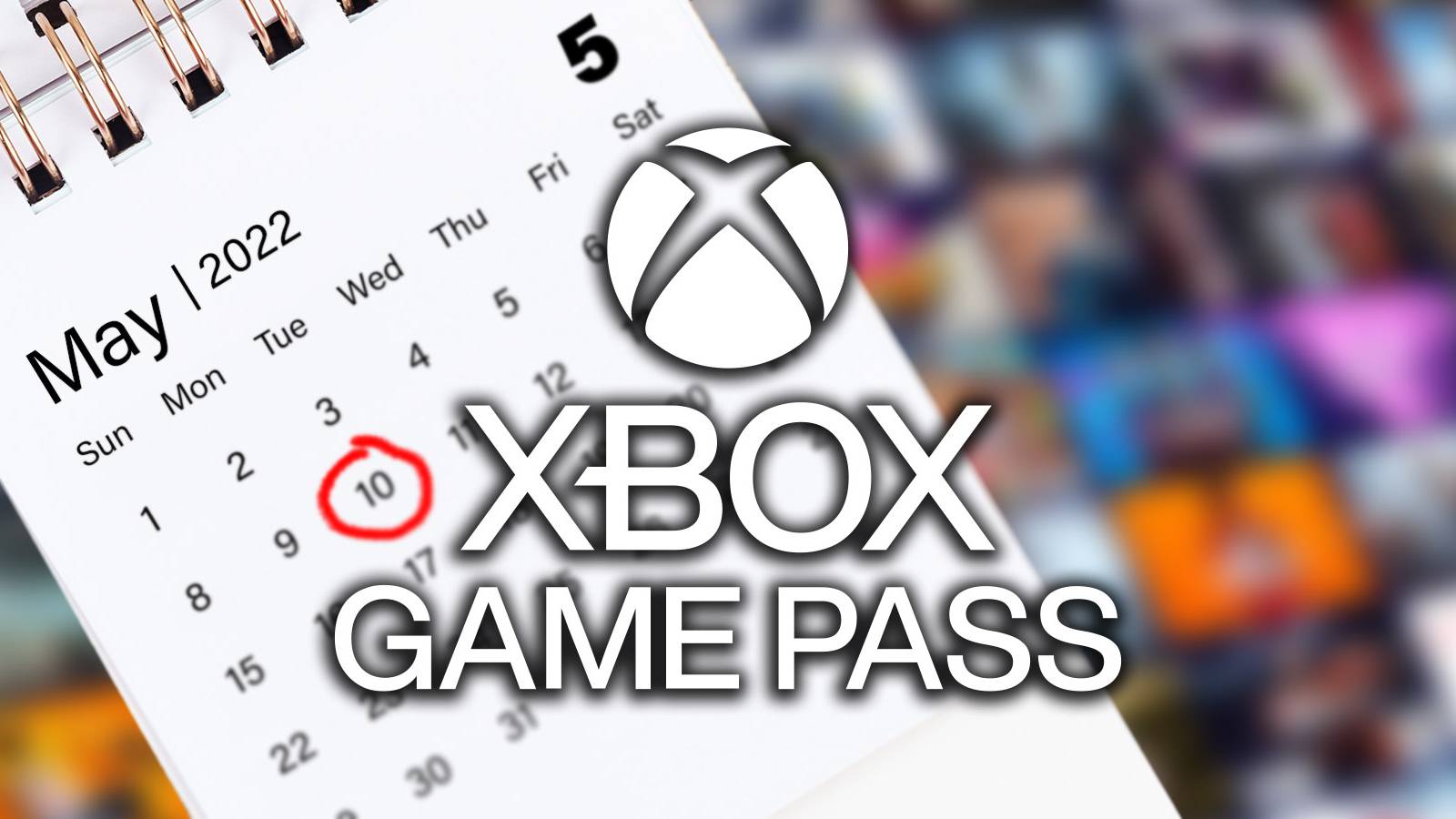 May 10 Xbox Game Pass