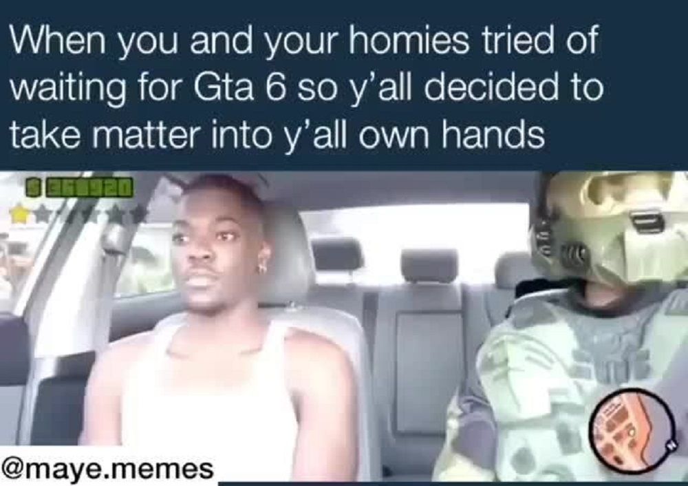 gta 6 irl meme