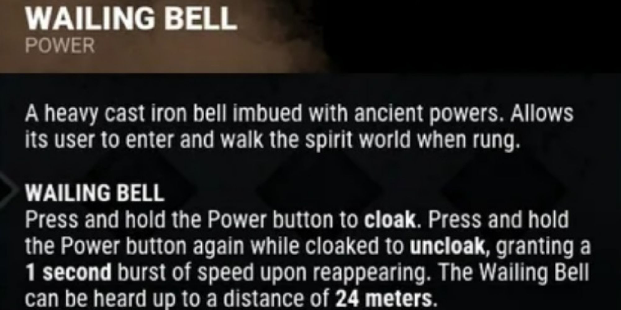 The power description of the Wailing Bell from Dead by Daylight