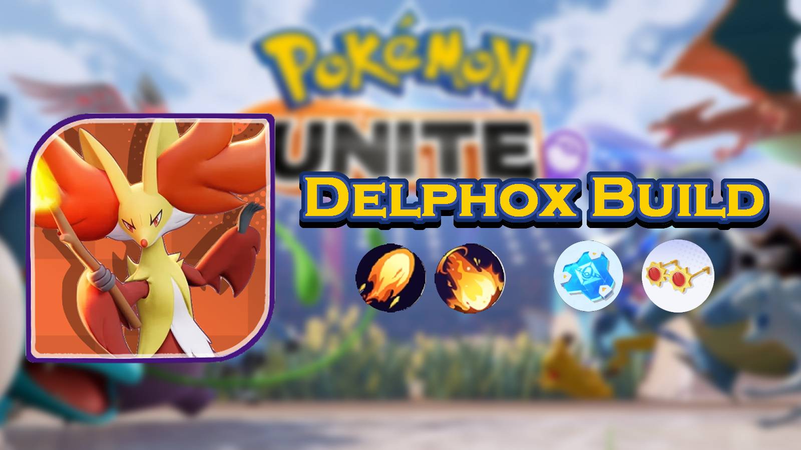 POKEMON UNITE DELPHOX