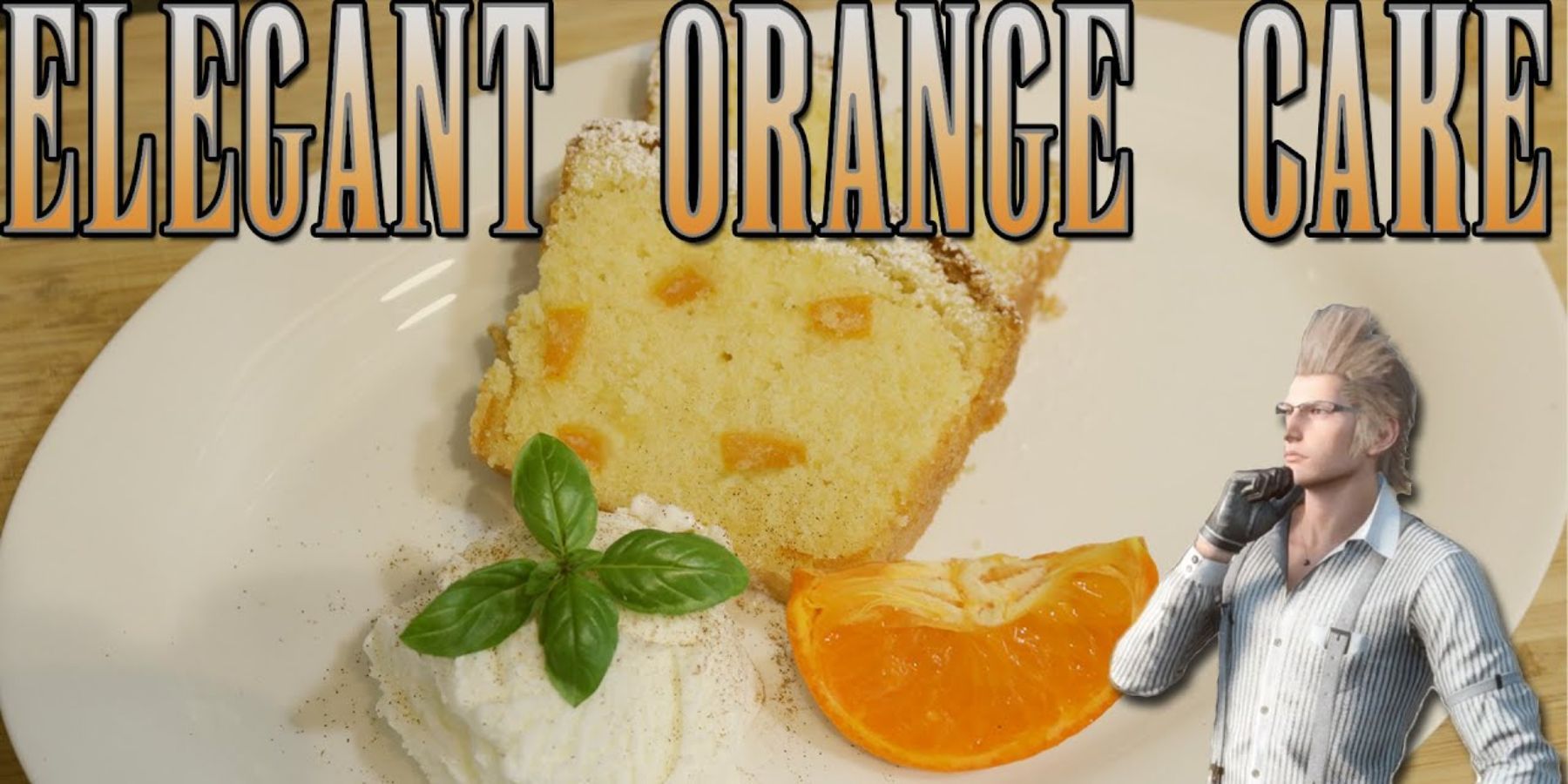 Elegant Orange Cake In Final Fantasy 15 Ignis