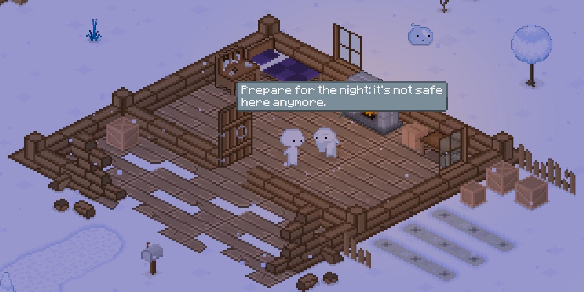An old Snowman warning the player to prepare for the night as it's dangerous in Feel The Snow