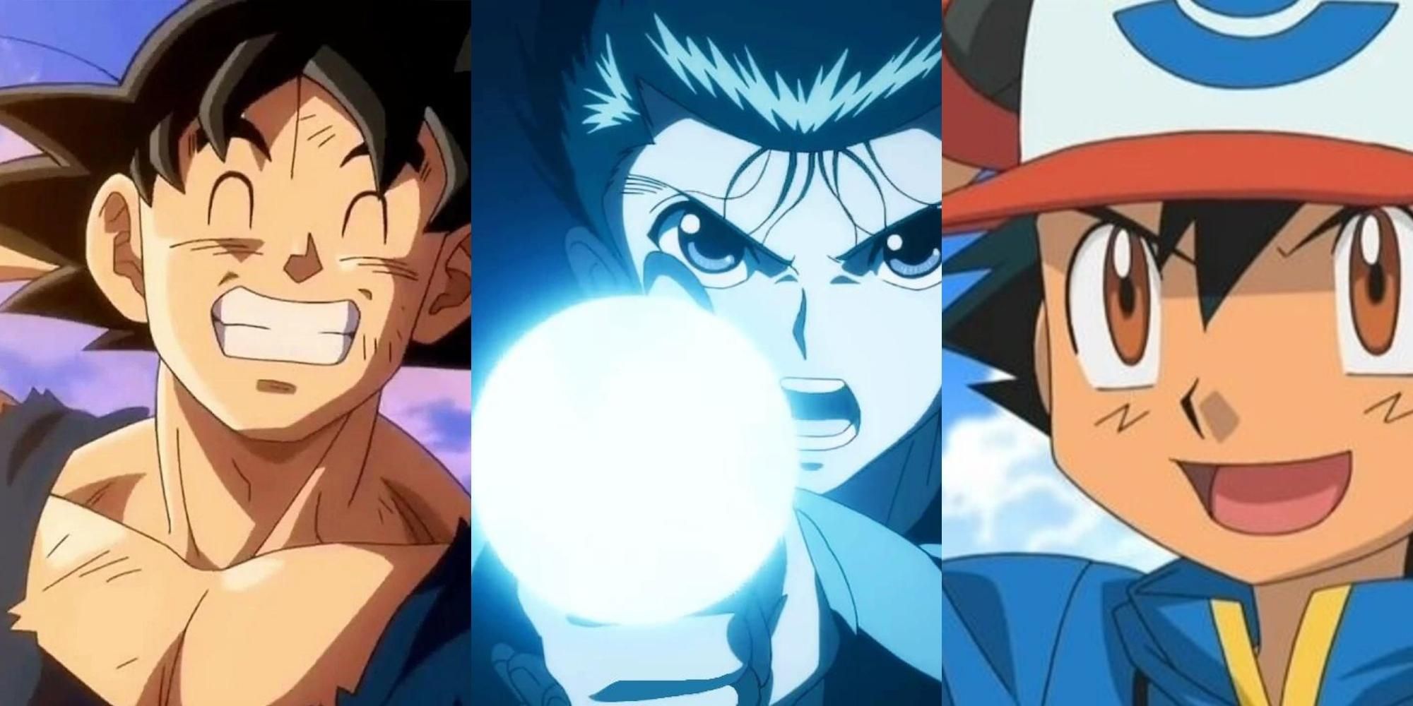 Son Goku in Dragon Ball, Yusuke Urameshi in Yu Yu Hakusho, Ash Ketchum in Pokemon