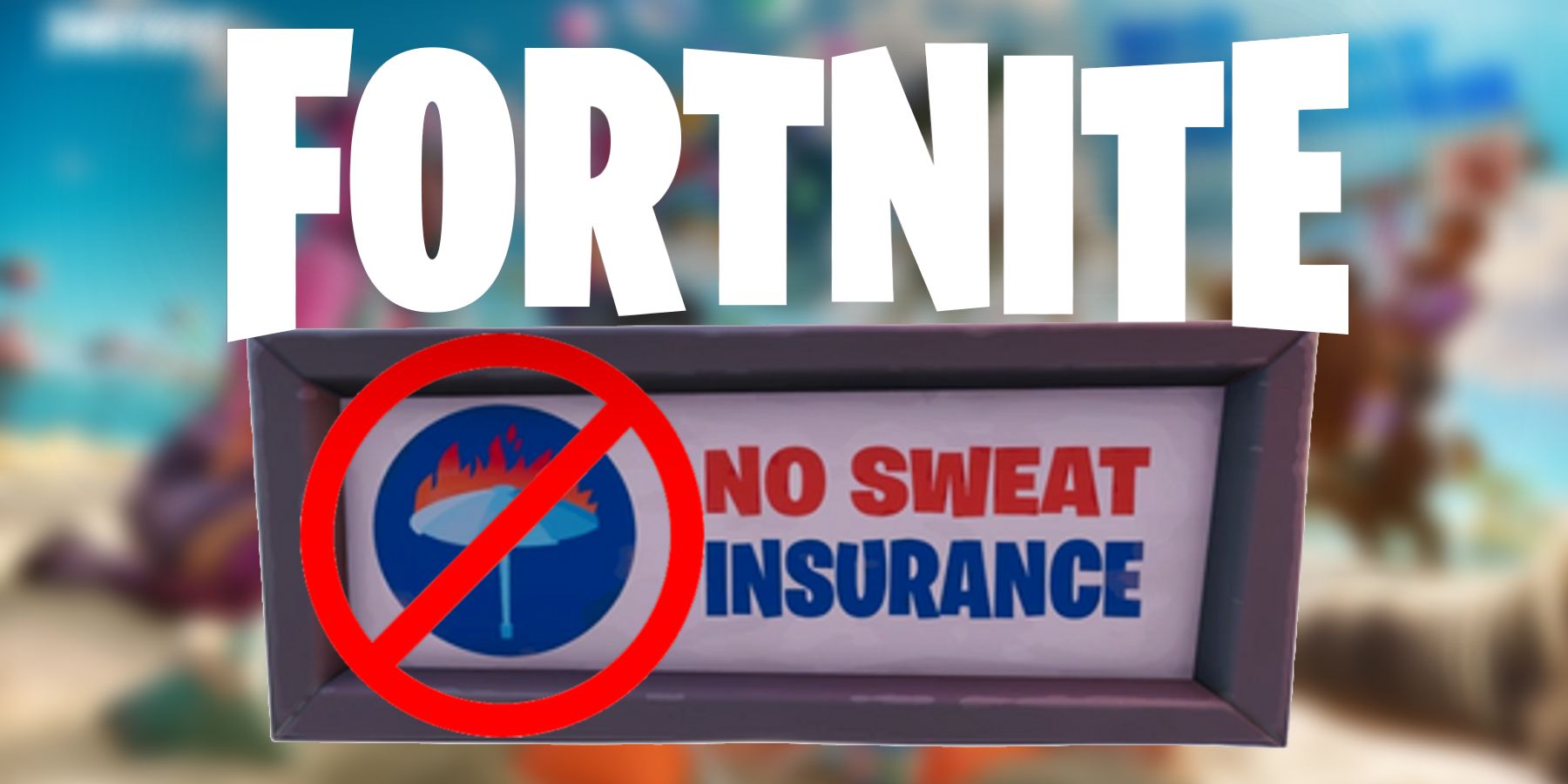 fortnite-remove-no-sweat-insurance-signs-quest-guide-where-how