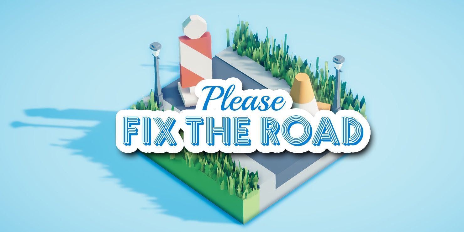 Please Fix The Road title