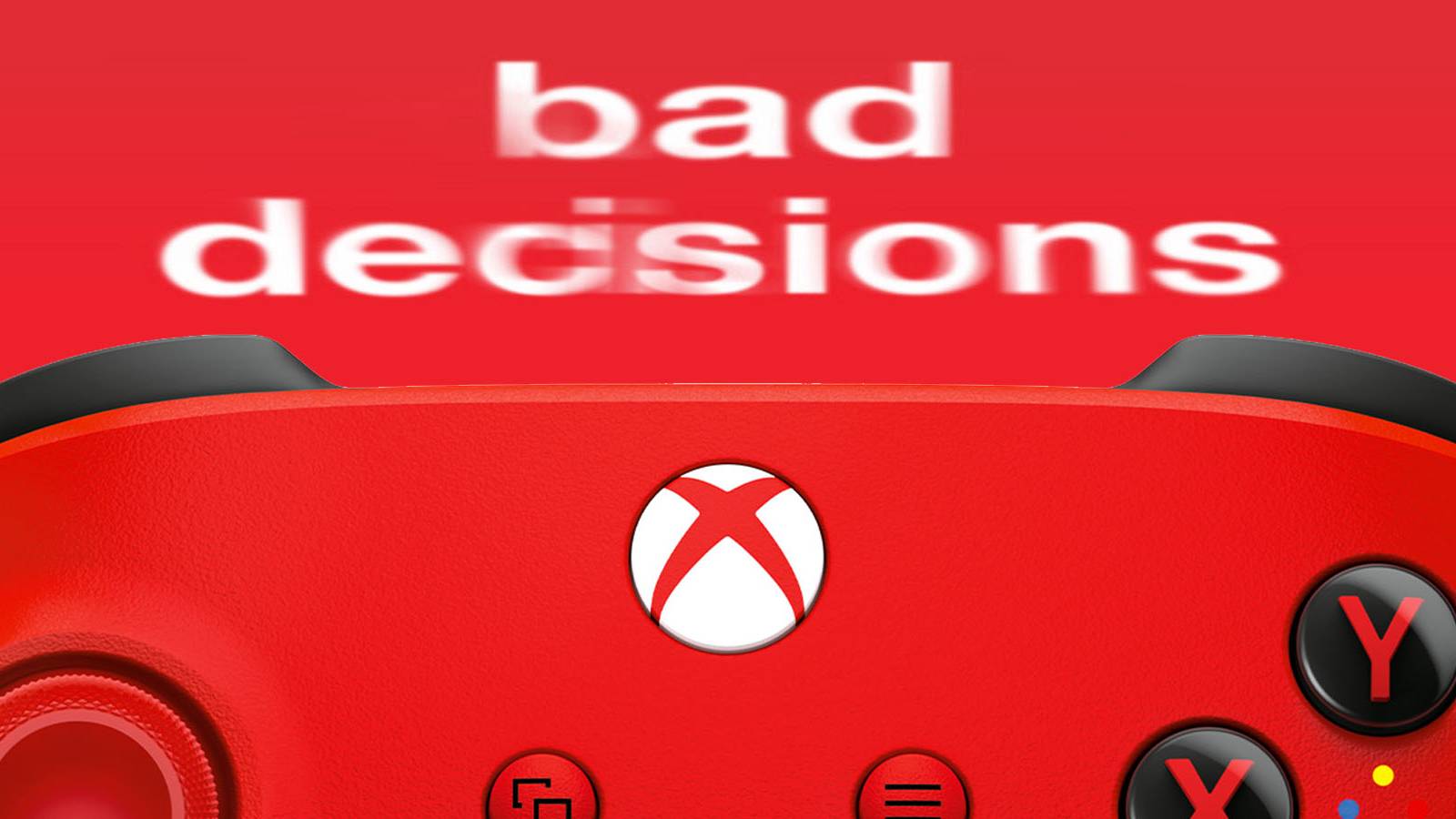 Bad Decisions Xbox Controller