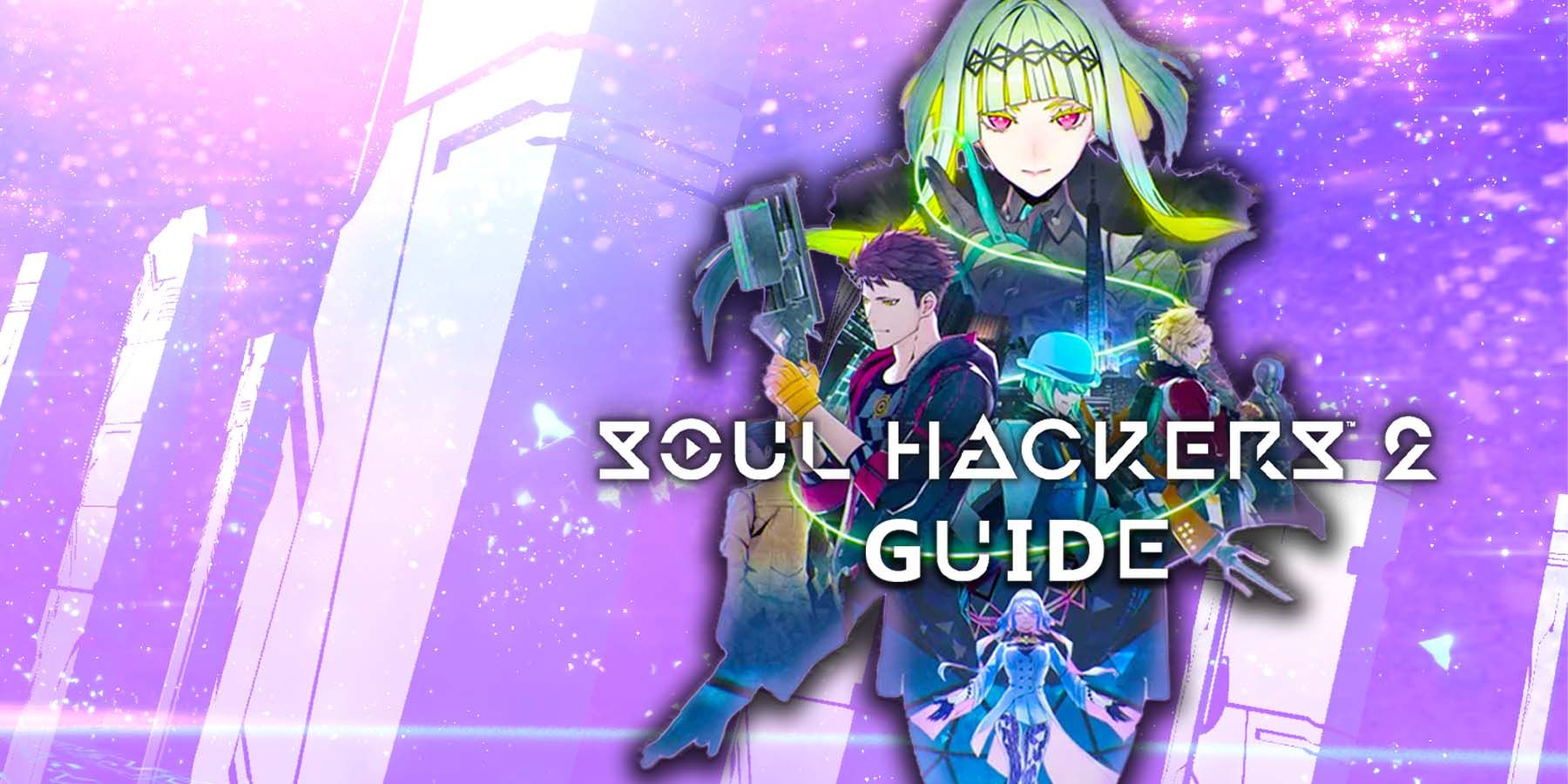 Soul Hackers 2 Combat and New Systems Guide