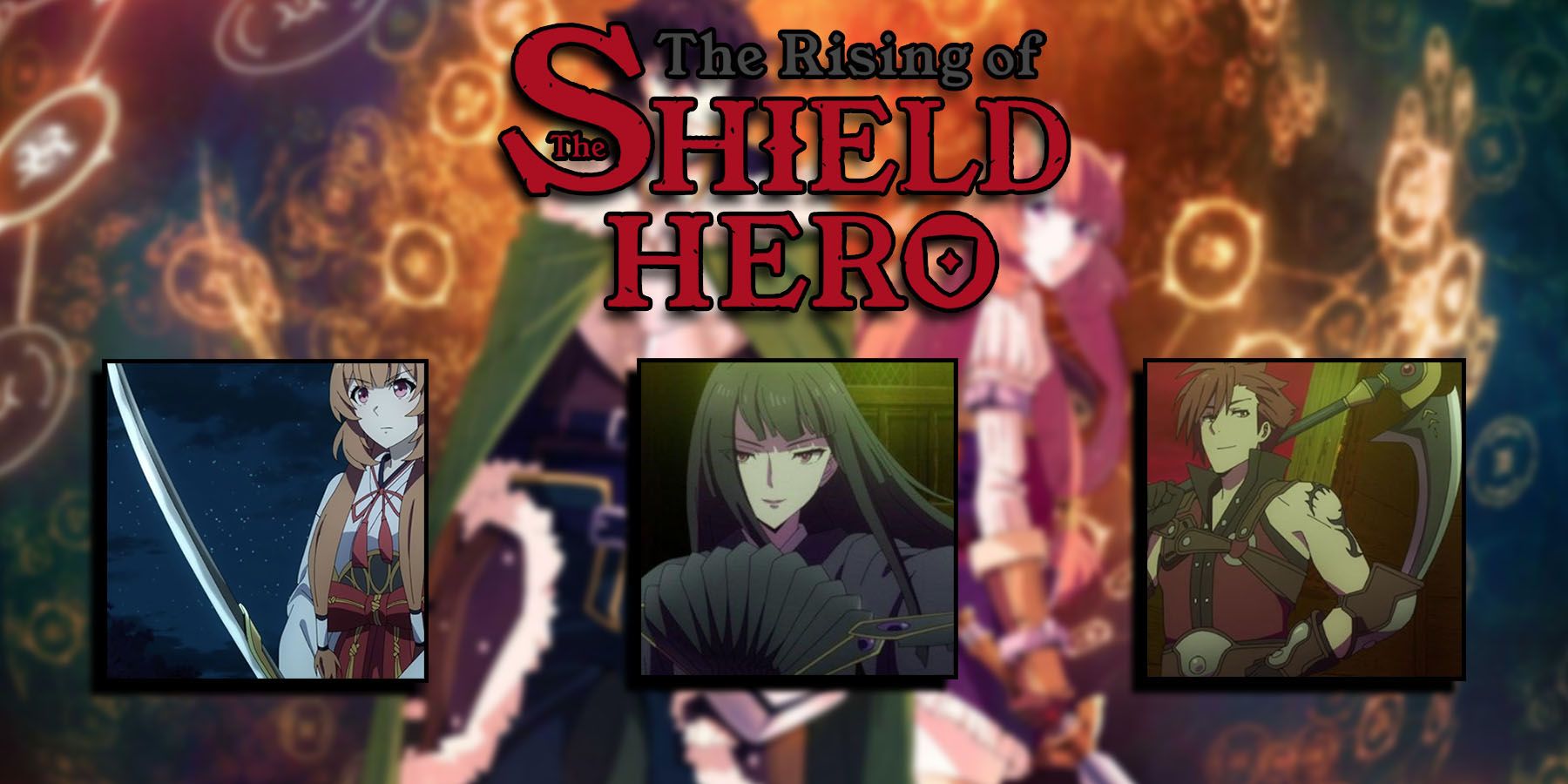 The Rising Of The Shield Hero: The Most Powerful Vassal Weapons, Ranked