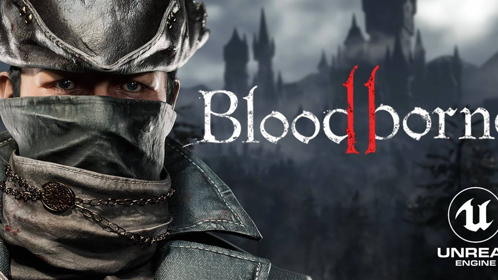 bloodborne 2 unreal engine 5