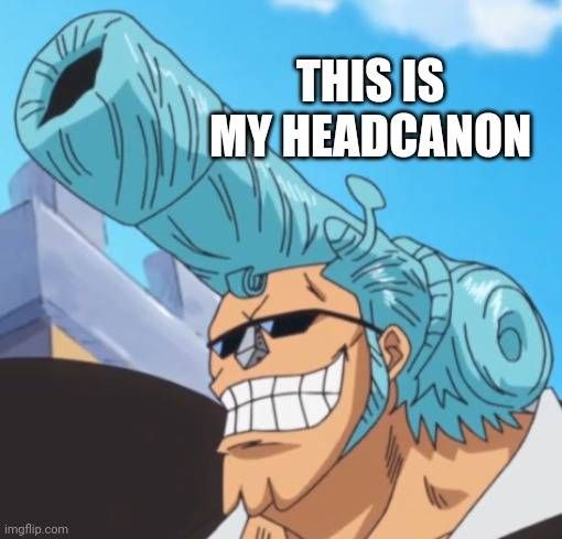 Franky's Head Cannon