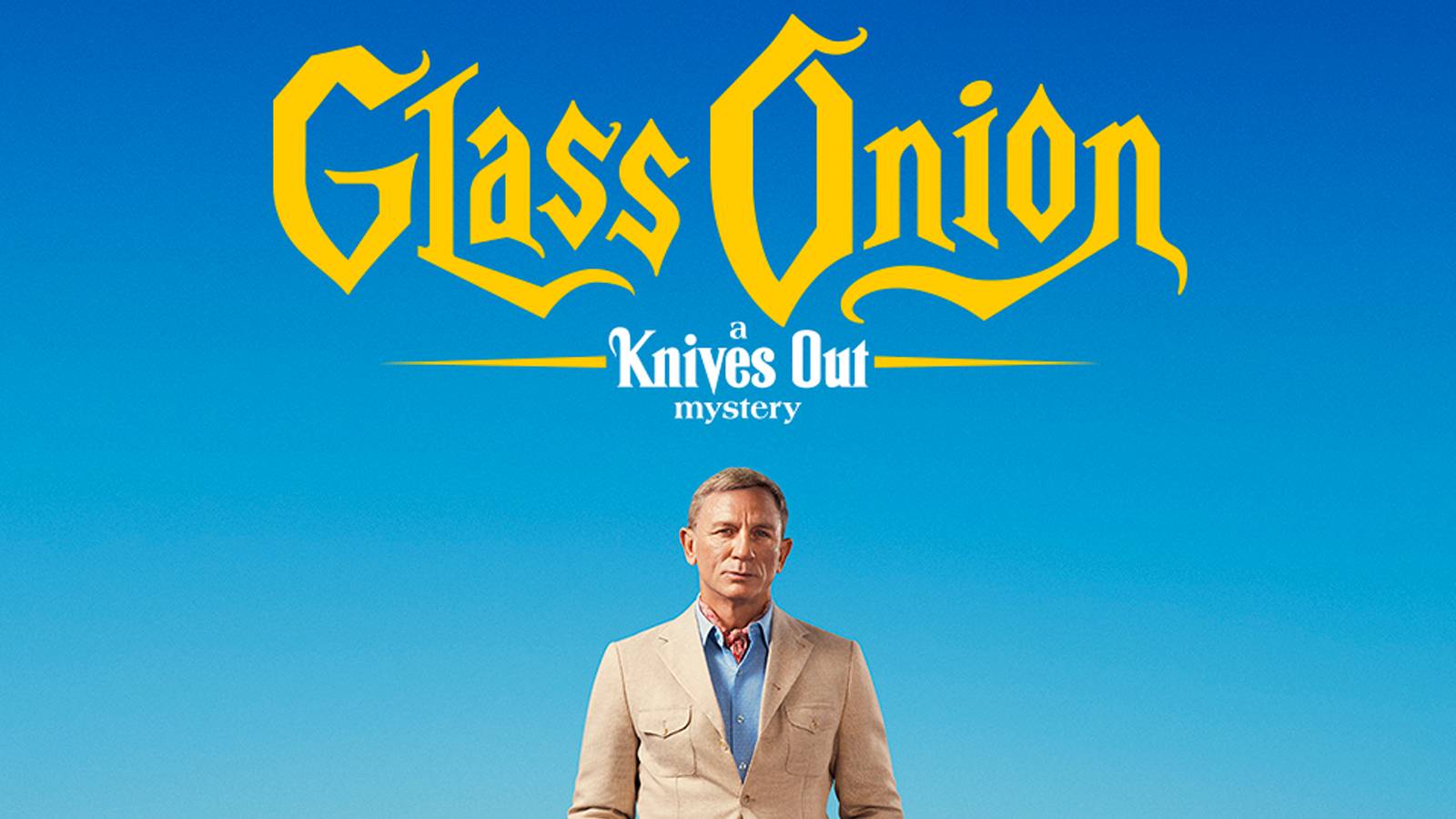 Glass Onion A Knives Out Mystery Daniel Craig
