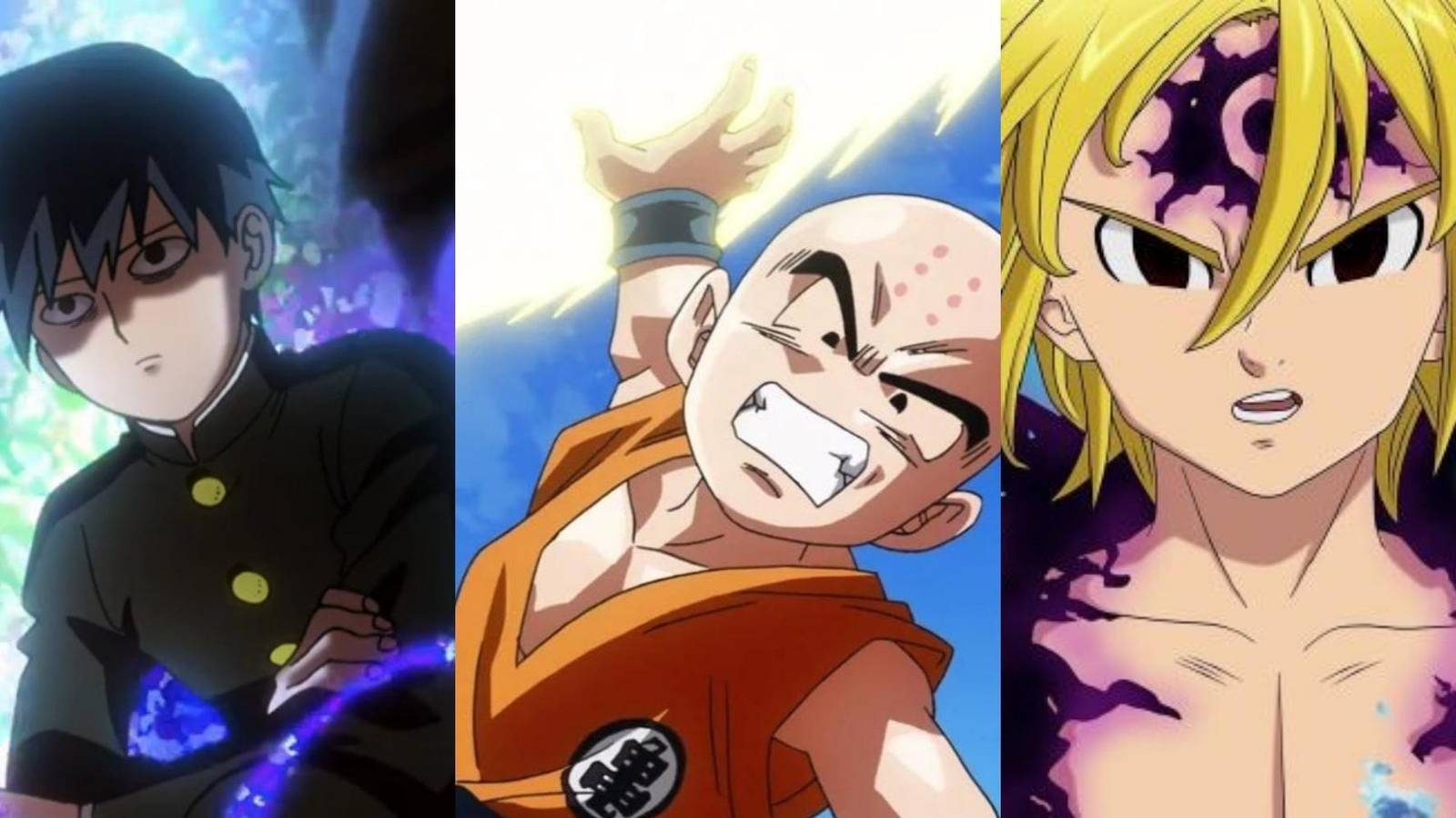 Kageyama Shigeo in Mob Psycho 100, Krillin in Dragon Ball, Meliodas in Seven Deadly Sins
