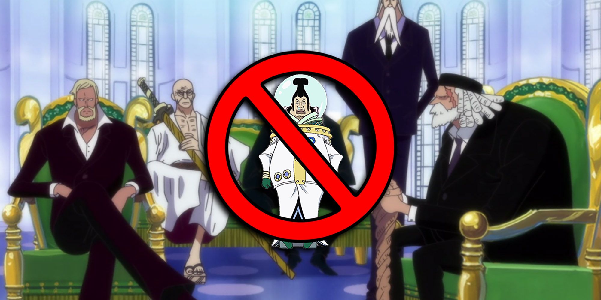 One Piece - Five Elders Sitting In Room Of Authority With Saint Charlos Style Of Dress Overlaid On Top With A Denied Symbol