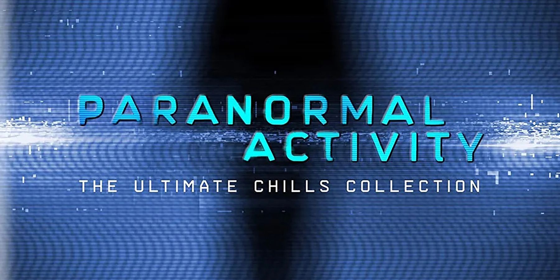Коллекция Paranormal Activity Ultimate Chills