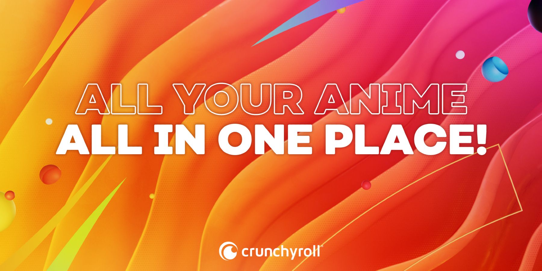 crunchyroll-allyouranimeinoneplace-banner