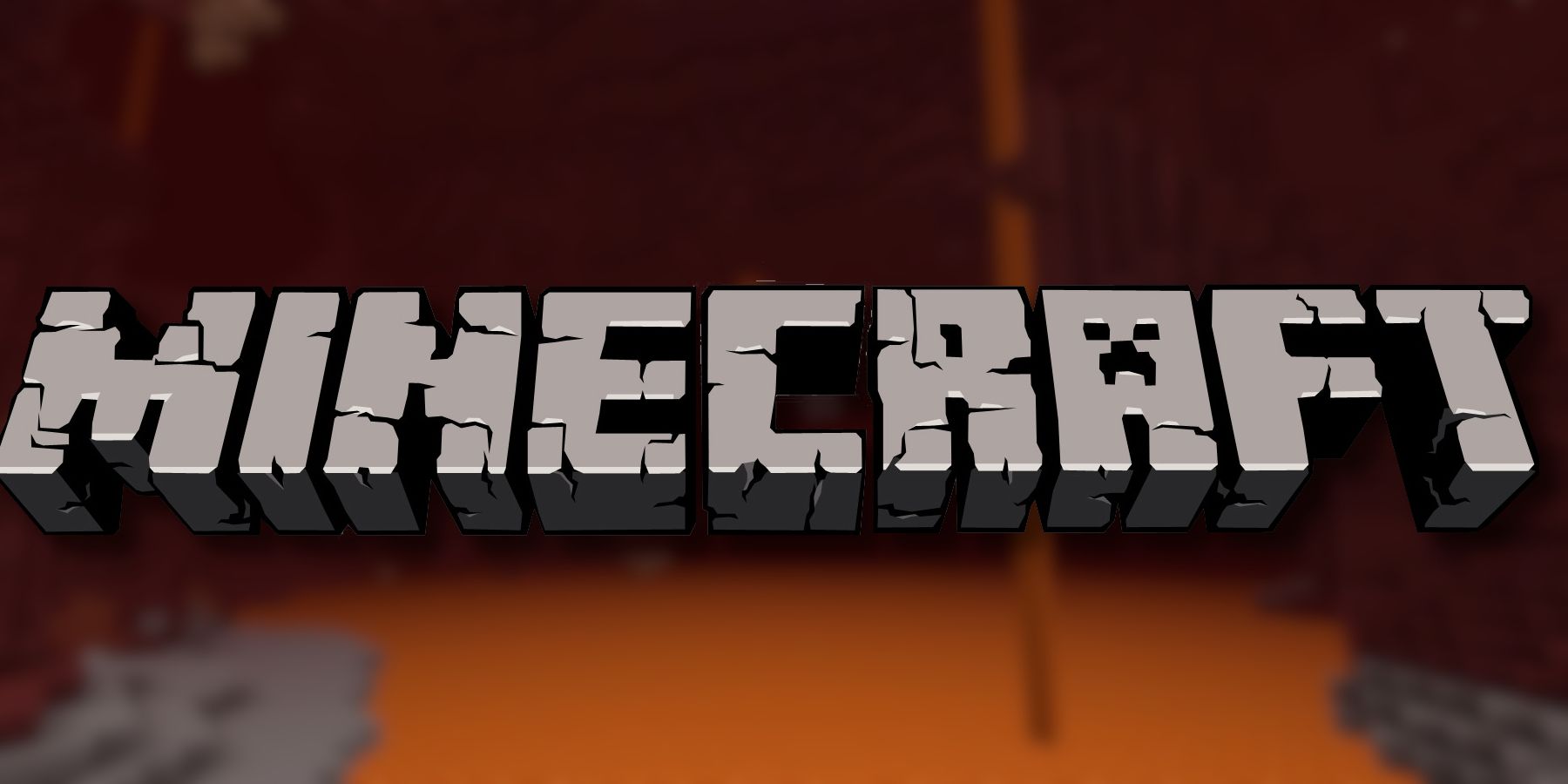 The Minecraft logo in the center with a blurry image of the Nether in the background.