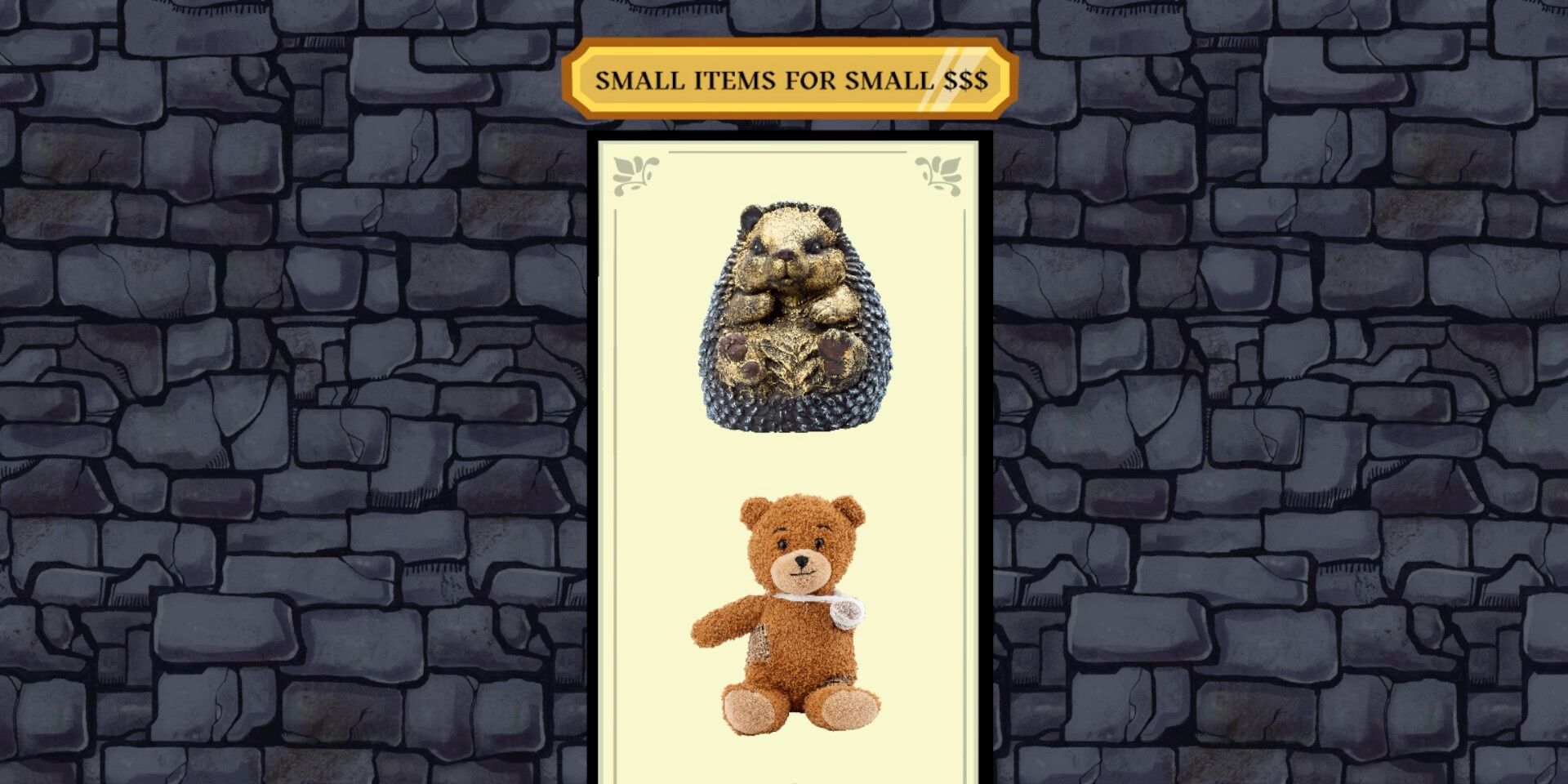 A banner in Junktopia with a porcupine statue and a teddy bear without an arm. The title card is "Small Items For Small $$$" 