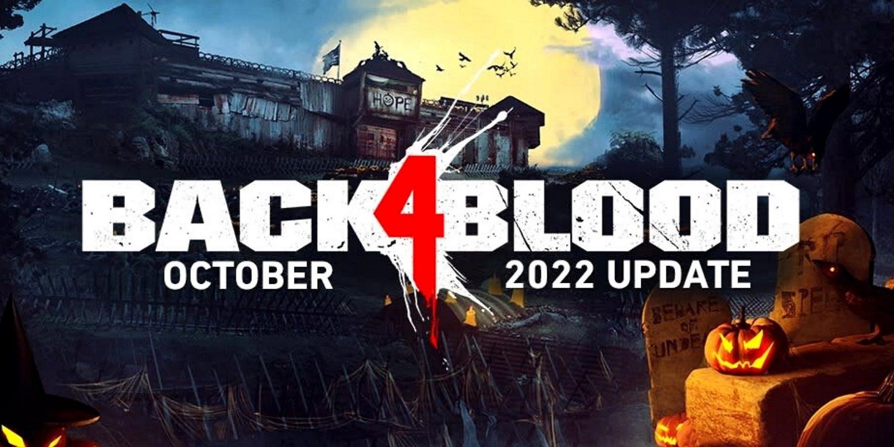 Изображение из Back 4 Blood, рекламирующее обновление к Хэллоуину 2022 года, с жуткой базой на заднем плане.