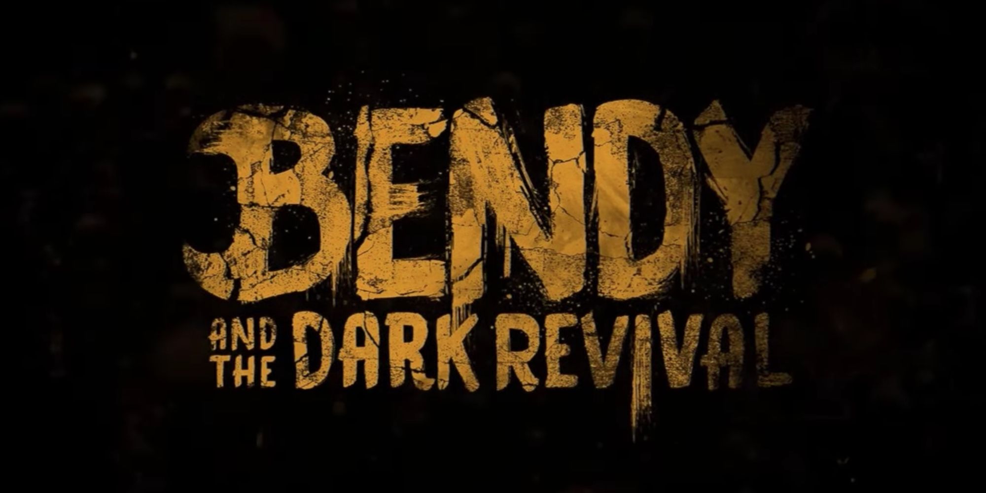 Bendy and the Dark Revival” - Coming Soon 