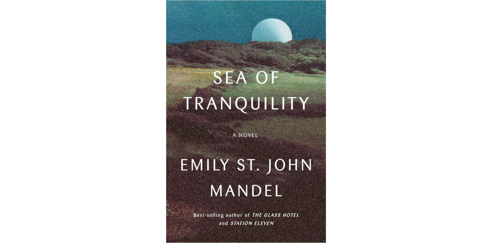 Sea Of Tranquility Book Cover