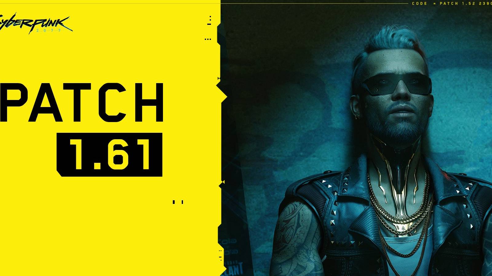 cyberpunk 2077 patch 1.61