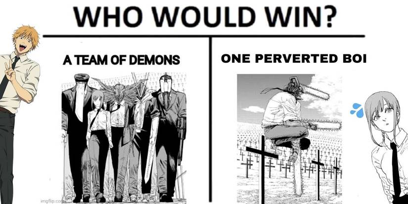 Chainsaw Man Who Would Win Meme