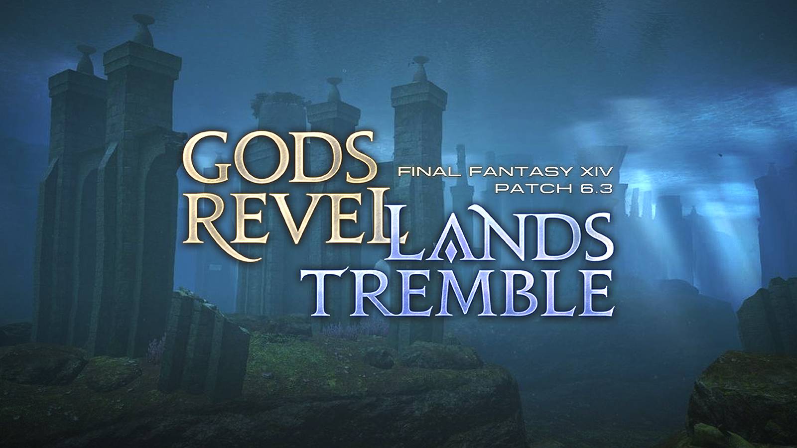 final fantasy 14 gods revel lands tremble patch 6.3 alliance raid deep dungeon ultimate