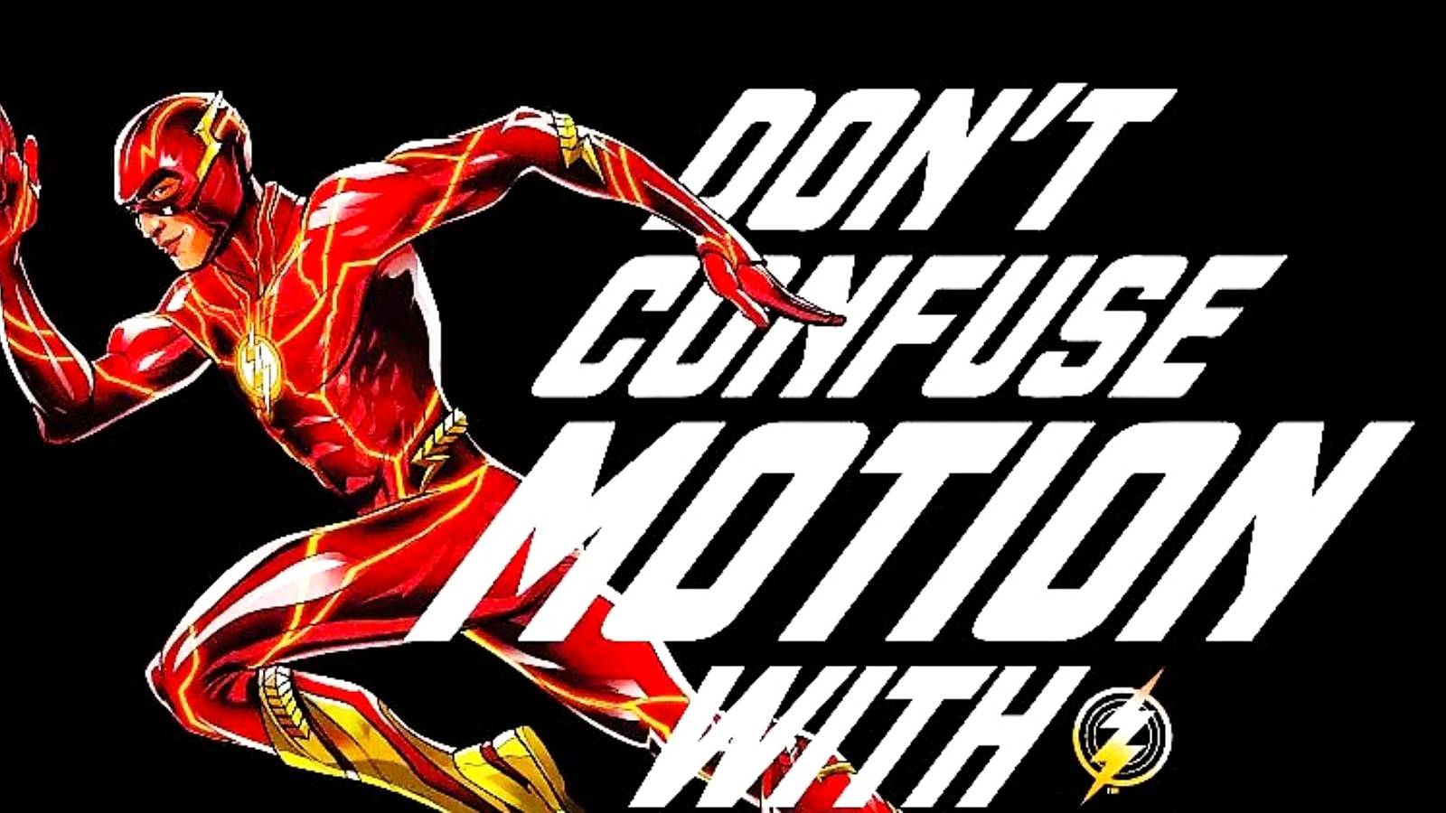 The Flash official Don't Confuse Motion with Action poster 