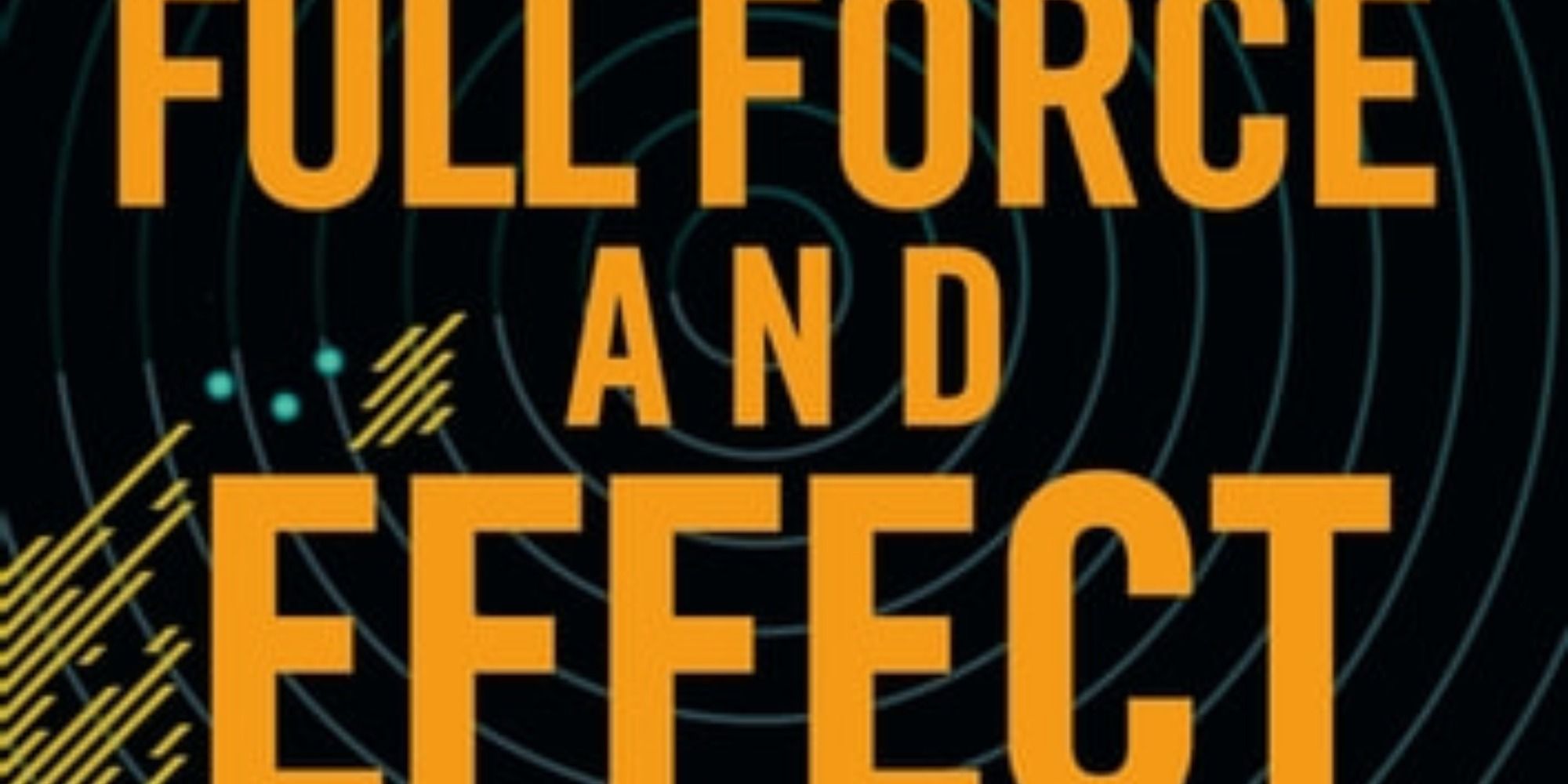 Full Force And Effect-1