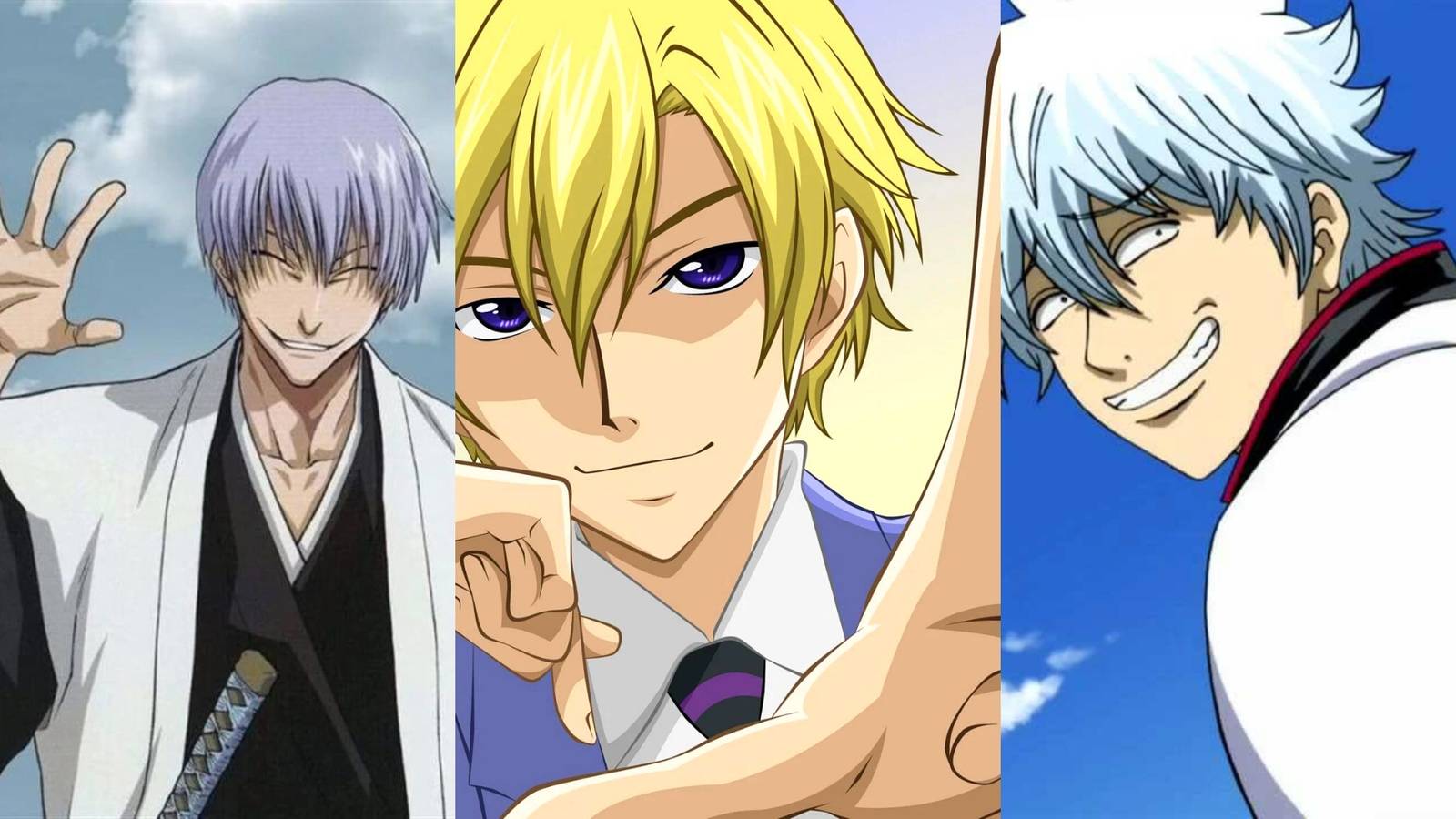 Gin Ichimaru in Bleach, Tamaki Suoh in Ouran Highschool Host Club, Gintoki Sakata in Gintama