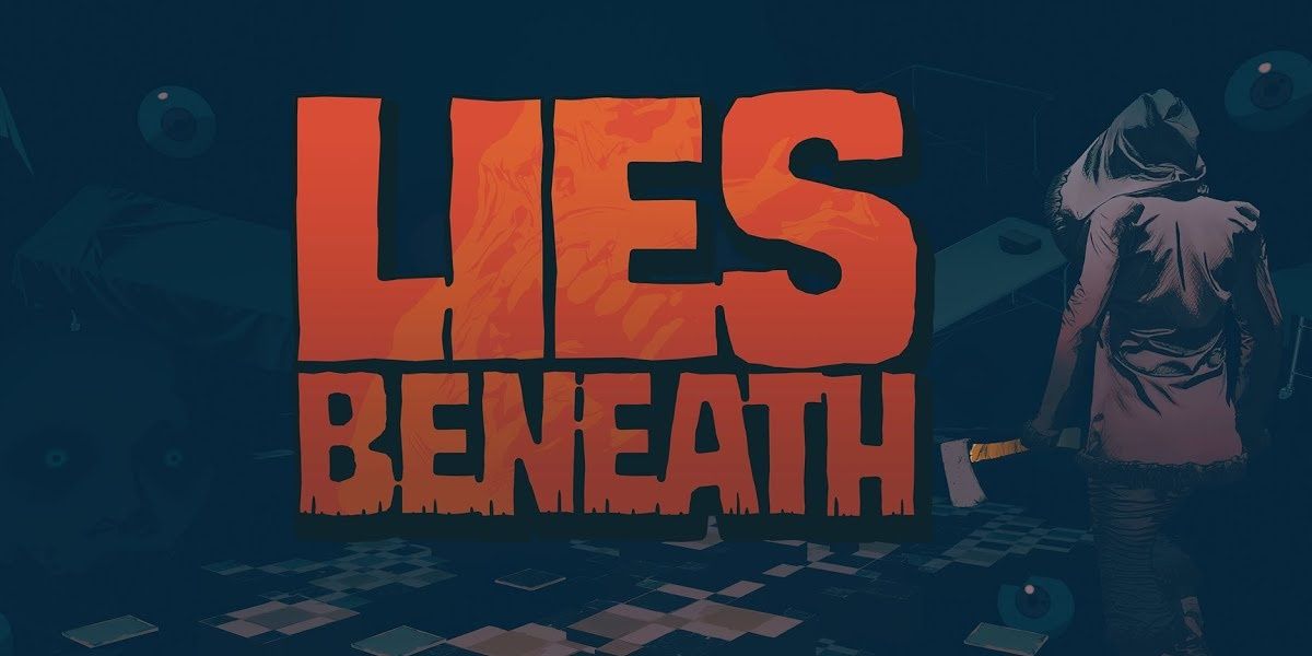 Lies Beneath